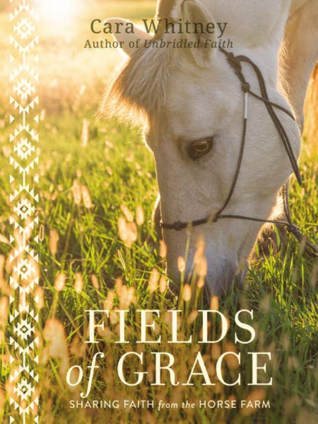 Book cover of 'Fields of Grace' featuring a horse in a field with Cara Whitney's name and title.