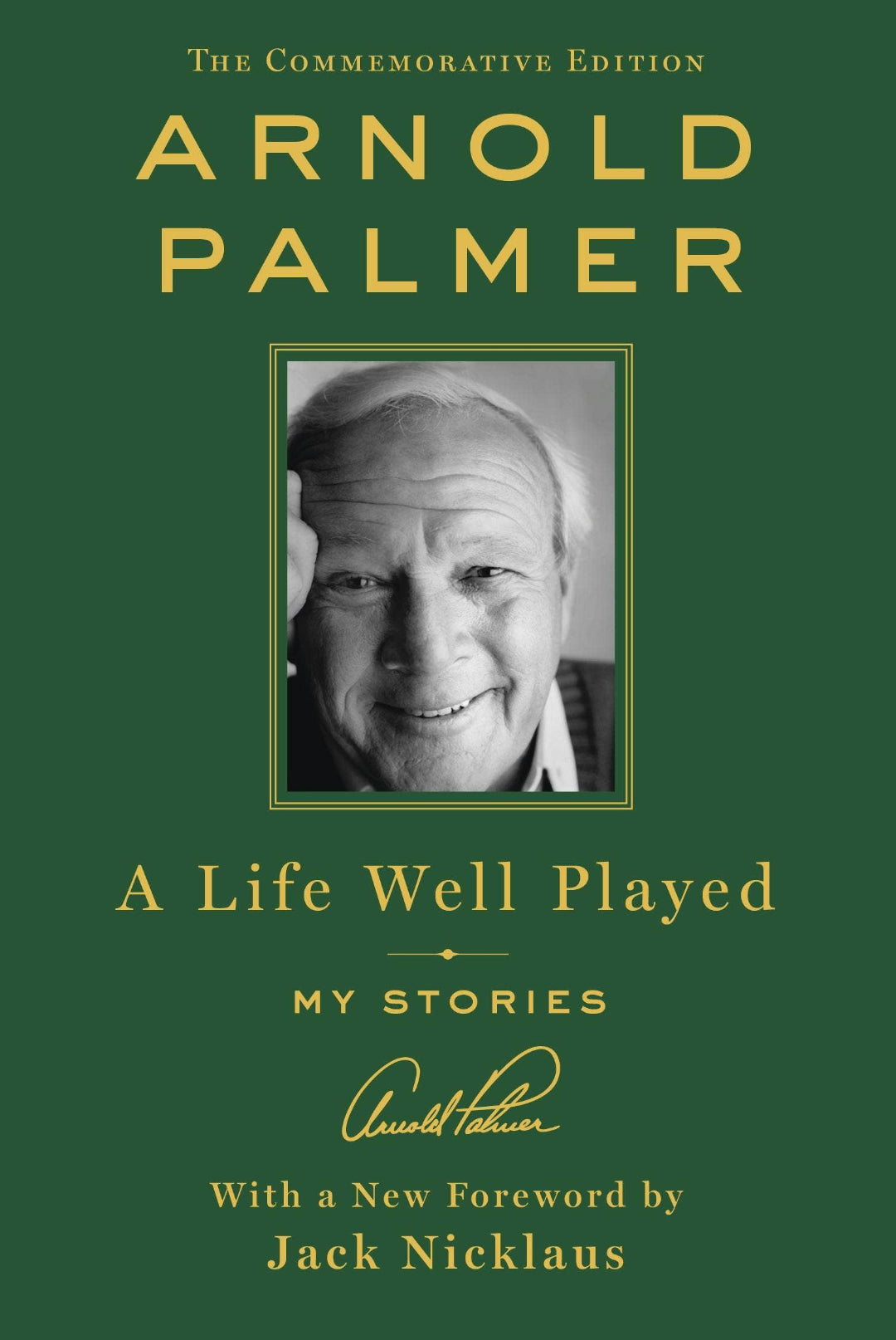Book cover of 'A Life Well Played' by Arnold Palmer with a portrait on a green background